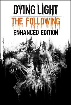 Dying Light: The Following  Enhanced Edition