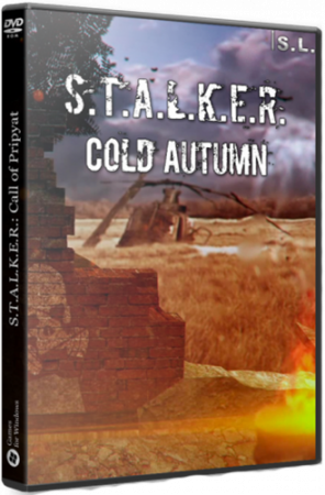 S.T.A.L.K.E.R.: Cold Autumn