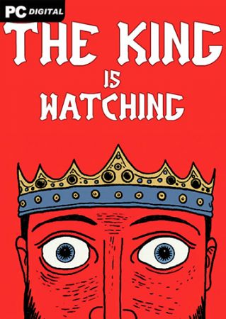 The King is Watching
